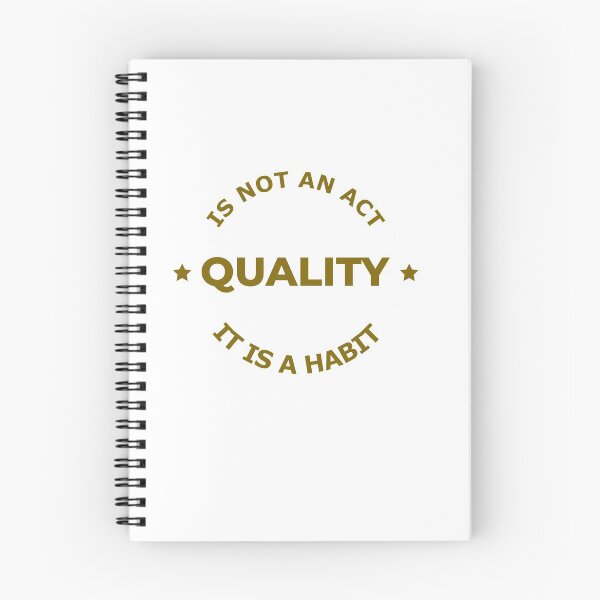 Item preview, quality is not an act it is a habit designed and sold by Morana5.