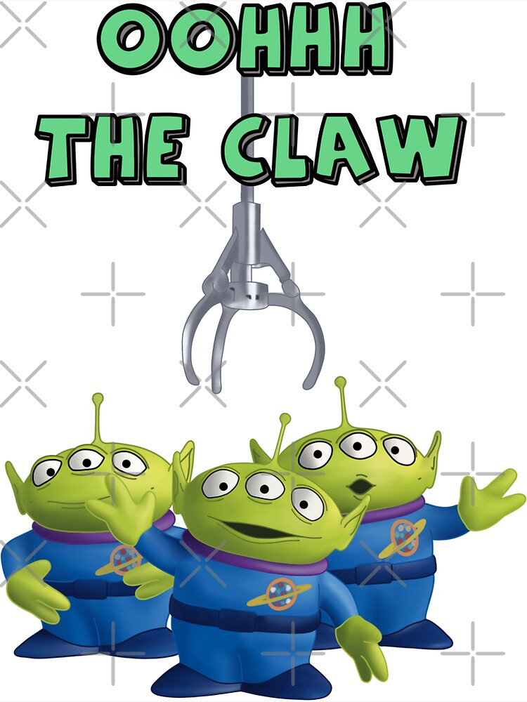 Pizza Planet Toy Story Aliens The Claw Oohhh The Claw ToyStory