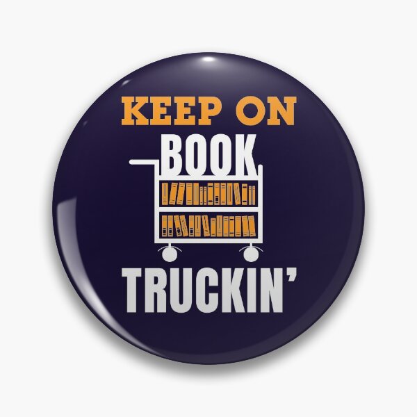 Item preview, Librarian Assistant Library Aide Keep on Book Truckin' designed and sold by jaygo.