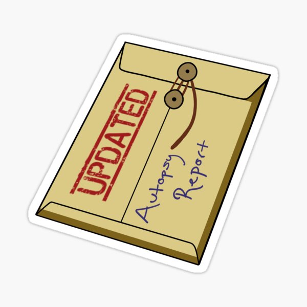 Updated Autopsy Report Sticker