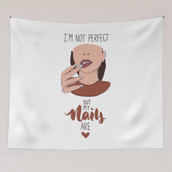 Item preview, I'm not perfect, but My Nails Are designed and sold by Hapoel.