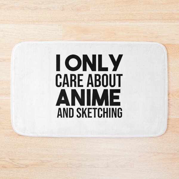 Item preview, I Only Care About Anime And Sketching designed and sold by jacks-tees.