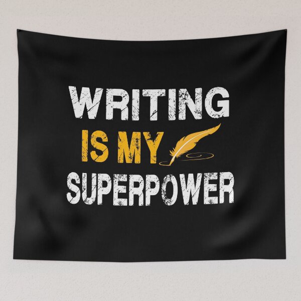 Item preview, Writing is my superpower designed and sold by ayyoubdz.