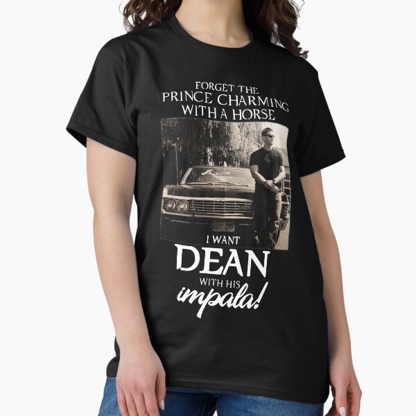 Item preview, Forget The Prince Charming With A Horse. I Want Dean With His Impala designed and sold by nghinocay1.