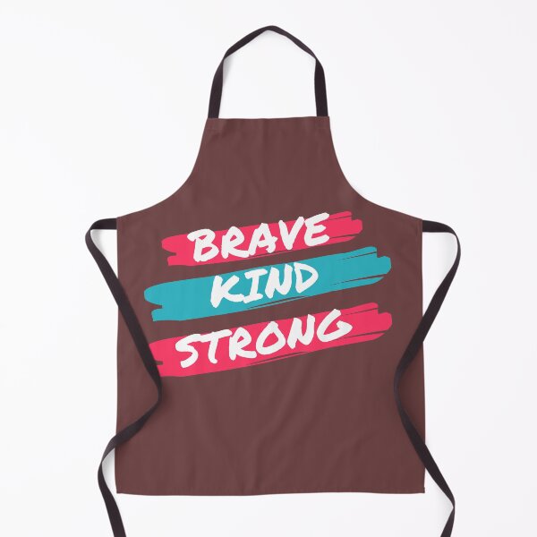 Item preview, Be Pretty Pretty Strong Pretty Brave Pretty Kind  designed and sold by berenger04.
