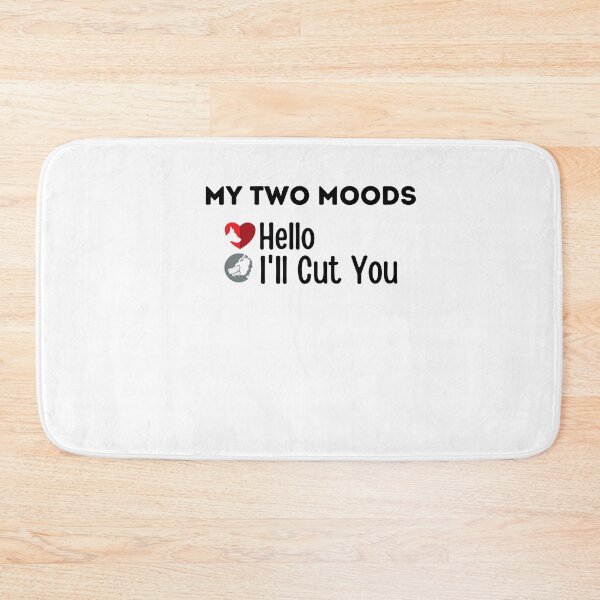 Item preview, My Two Moods Funny 1 hello 2 i'll cut you T Shirt Crazy Dog T-Shirts Womens  Novelty Humor Sarcastic Cool Graphic Hilarious puppy lover gift designed and sold by PIXEcompany.