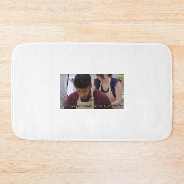 Item preview, "decisions, decisions, all of them wrong." great british bake off designed and sold by lilsammi.