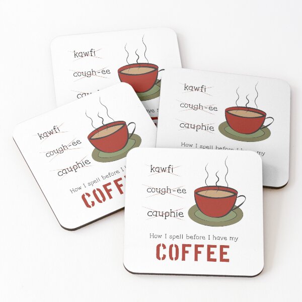 Item preview, How I Spell Before I Have My Coffee Wall Art and T-shirt designed and sold by EmilySutin.