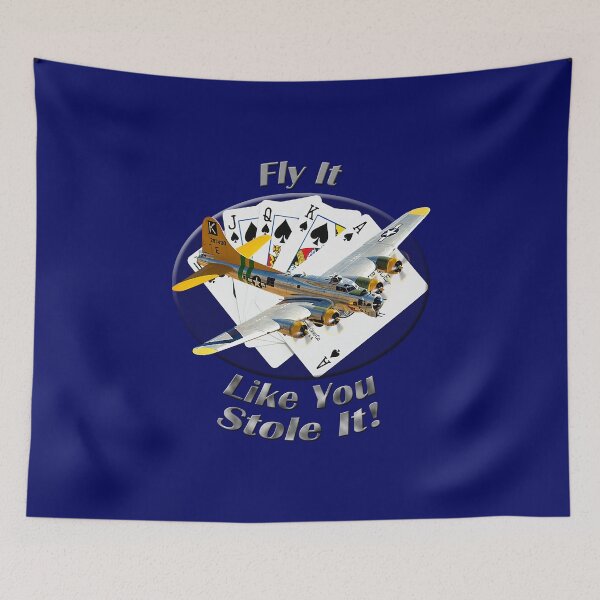 Item preview, B-17 Flying Fortress Fly It Like You Stole It designed and sold by hotcarshirts.