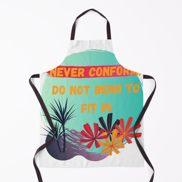 Item preview, Never conform, do not bend to fit in designed and sold by TIPJ.