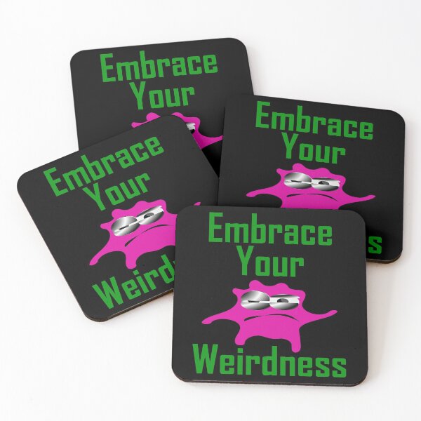 Item preview, Embrace Your Weirdness designed and sold by Uvogin2099.