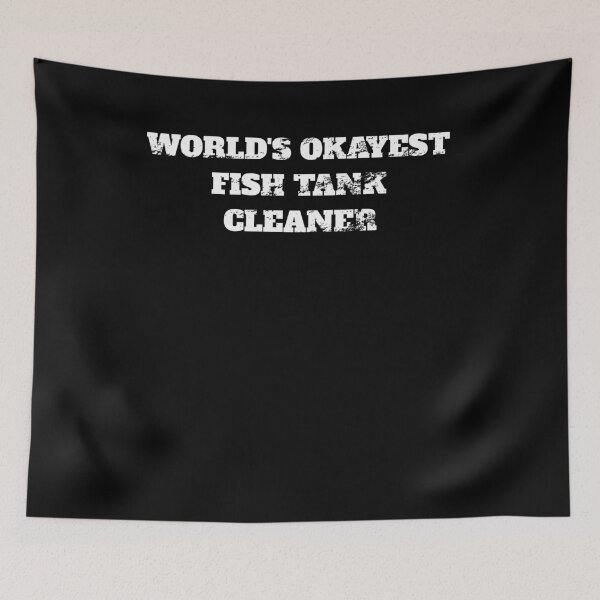 Item preview, Fish tank cleaner world's okayest Retro Vintage designed and sold by Jeangel97.