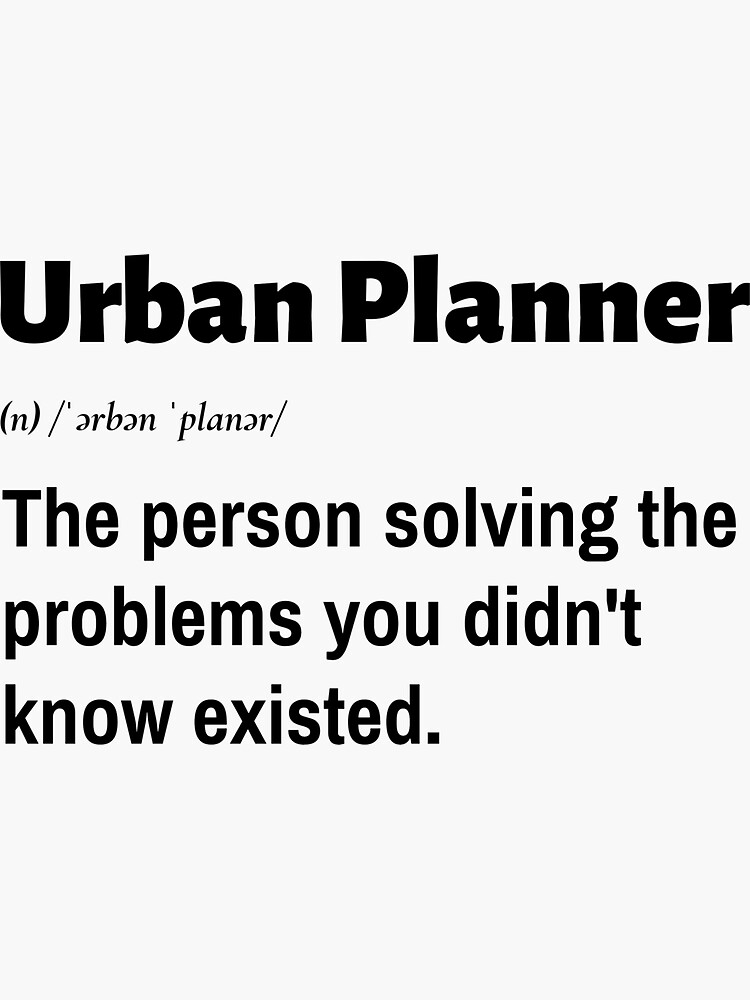 "Urban Planner Definition " Sticker for Sale by CJacobsDesigns Redbubble