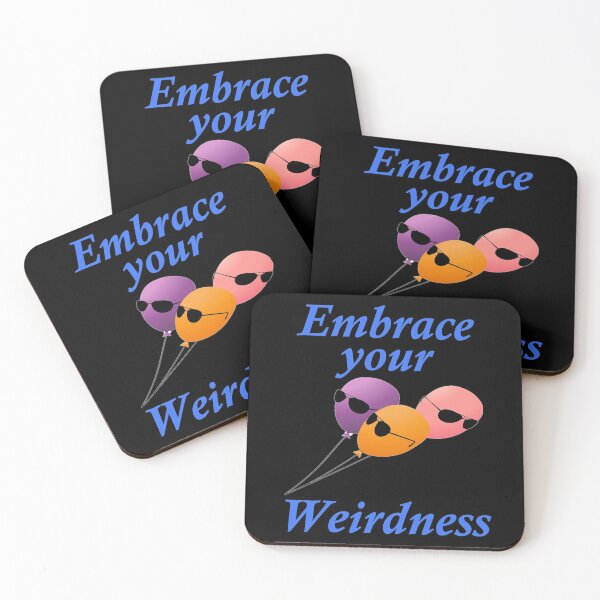 Item preview, Embrace Your Weirdness designed and sold by Uvogin2099.