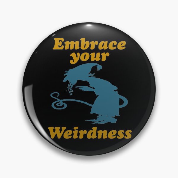 Item preview, Embrace Your Weirdness designed and sold by Uvogin2099.