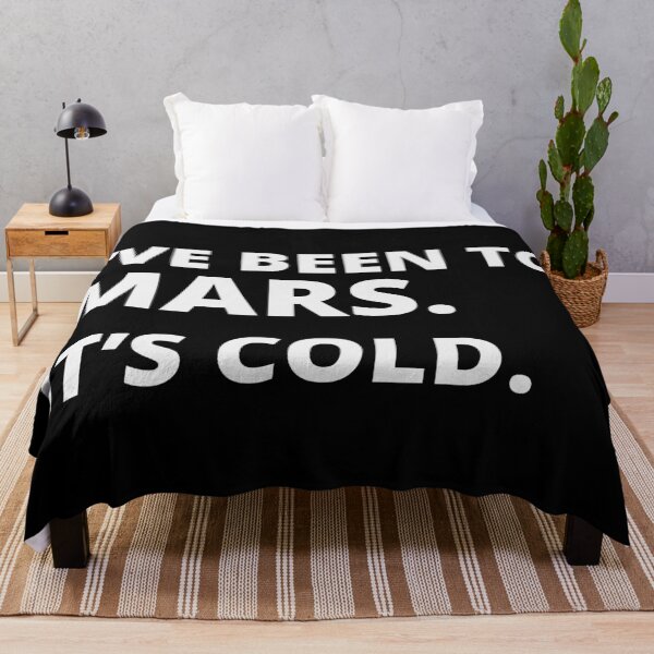 Item preview, I’ve been to Mars. It’s Cold there. Outer Space is cold. designed and sold by friendly-fox.
