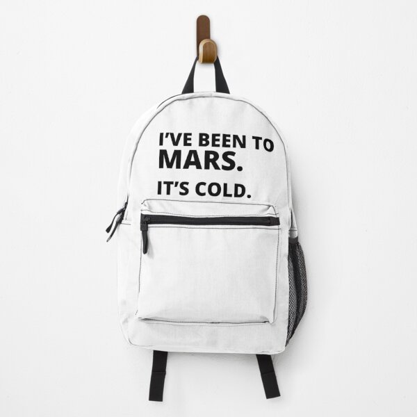 Item preview, I’ve been to Mars. It’s Cold there. Outer Space is cold. on Light designed and sold by friendly-fox.