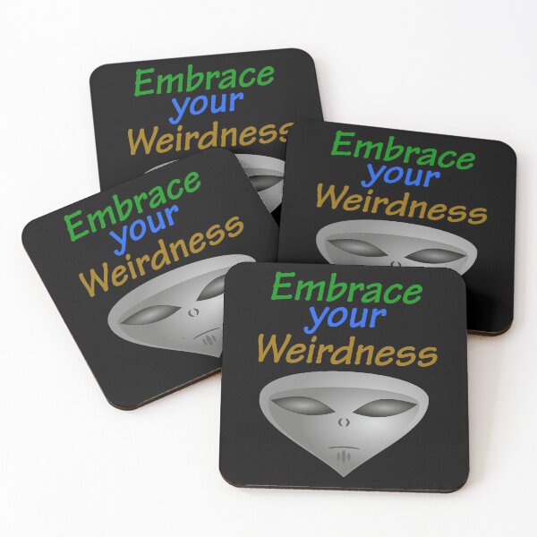 Item preview, Embrace Your Weirdness designed and sold by Uvogin2099.