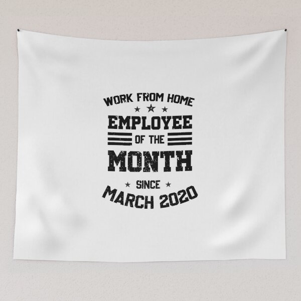 Item preview, Work From Home Employee of The Month designed and sold by Realme9876.