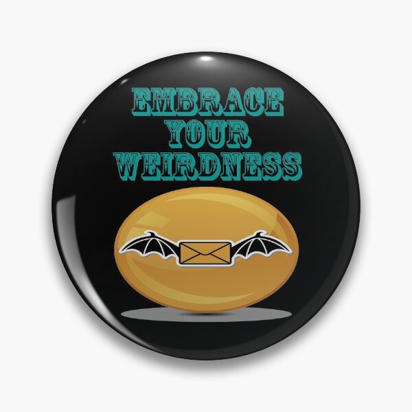 Item preview, Embrace Your Weirdness designed and sold by Uvogin2099.