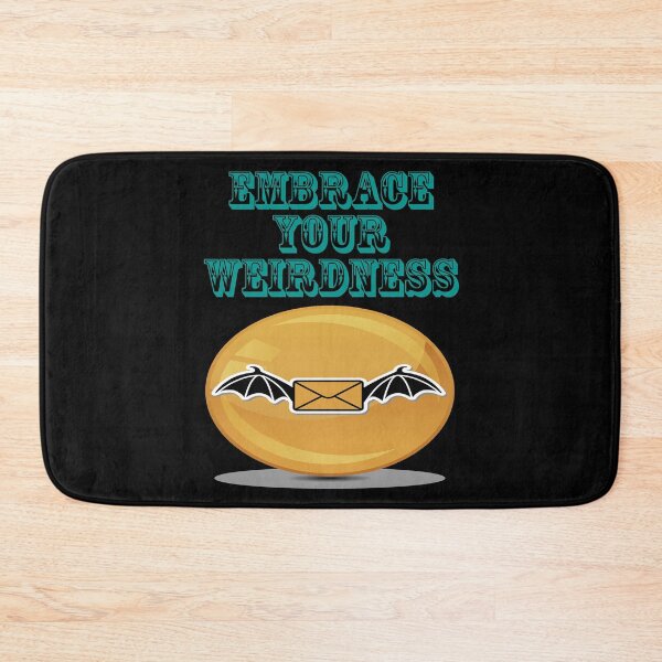 Item preview, Embrace Your Weirdness designed and sold by Uvogin2099.