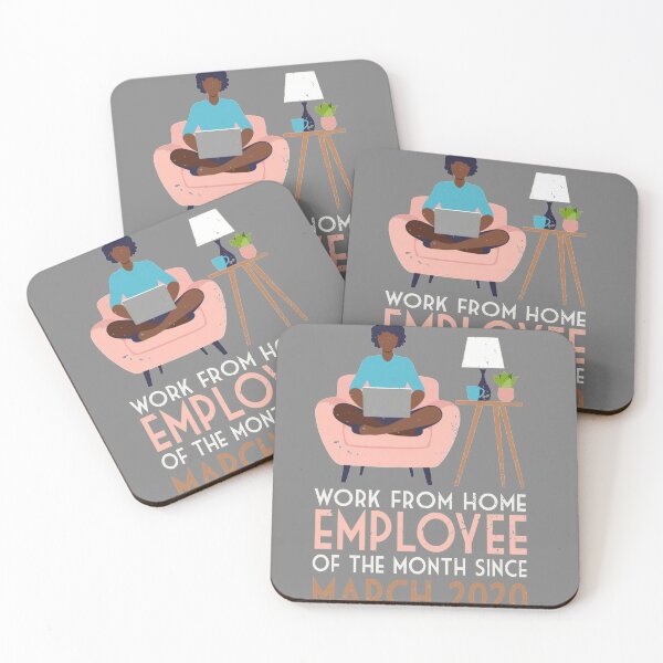 Work From Home Coasters for Sale Redbubble