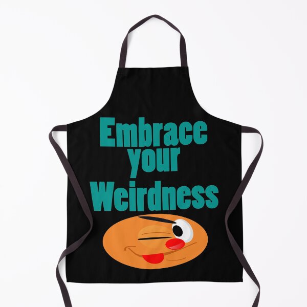 Item preview, Embrace Your Weirdness designed and sold by Uvogin2099.