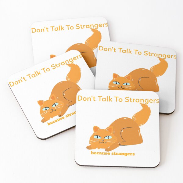 Item preview,   Don't Talk To Strangers because strangers designed and sold by ShoppinOnline24.