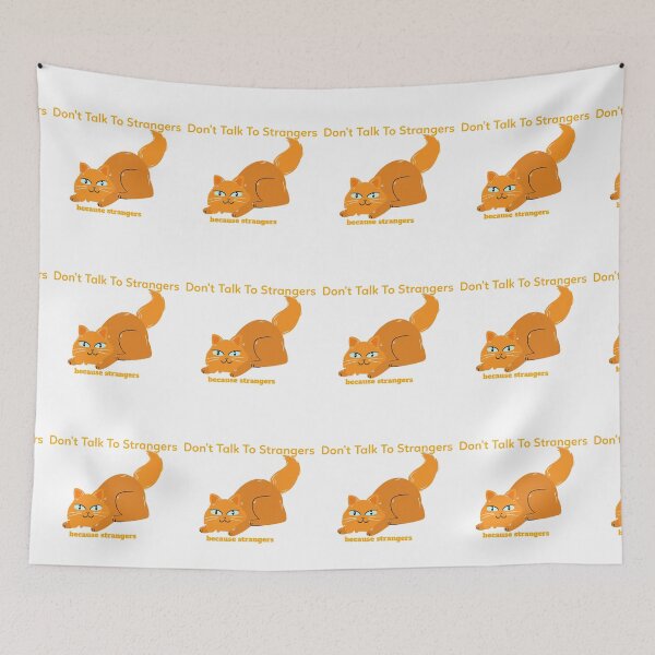 Item preview,   Don't Talk To Strangers because strangers designed and sold by ShoppinOnline24.