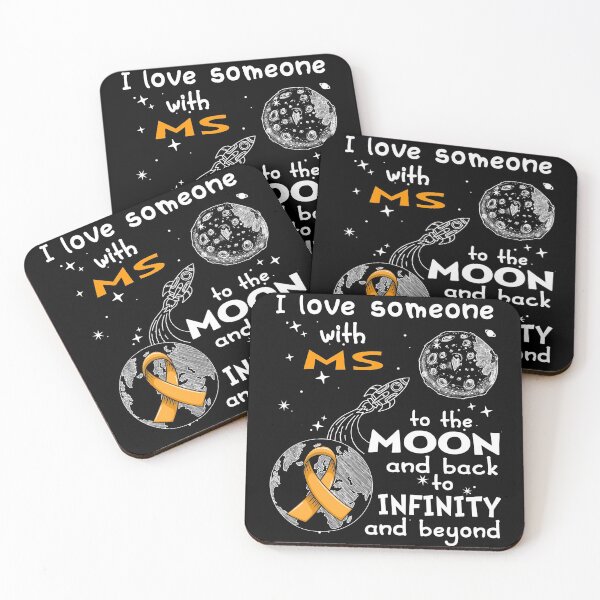 Item preview, I Love Someone With MS To The Moon And Back designed and sold by heppenp.