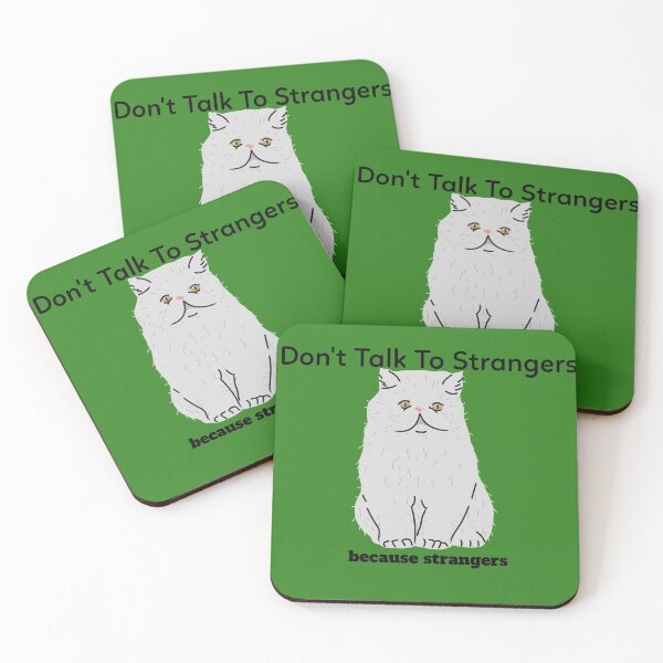 Item preview,   Don't Talk To Strangers because strangers designed and sold by ShoppinOnline24.