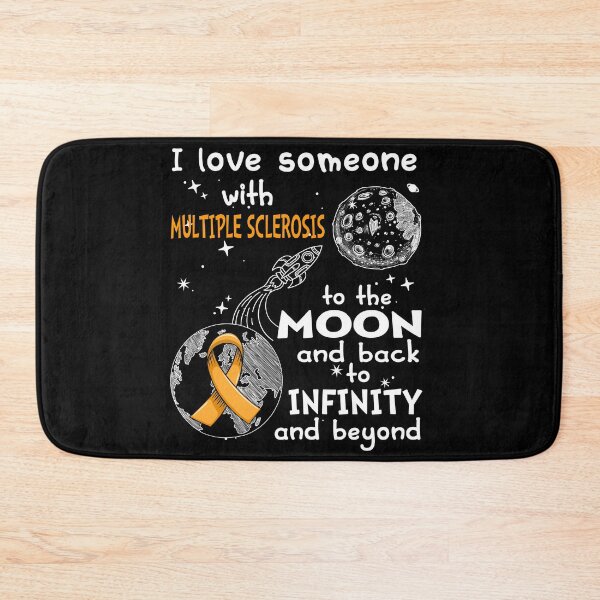 Item preview, I Love Someone With Multiple Sclerosis To The Moon And Back designed and sold by heppenp.