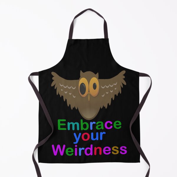 Item preview, Embrace Your Weirdness designed and sold by Uvogin2099.