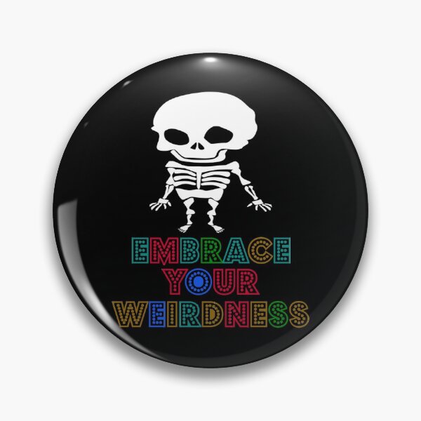 Item preview, Embrace Your Weirdness designed and sold by Uvogin2099.