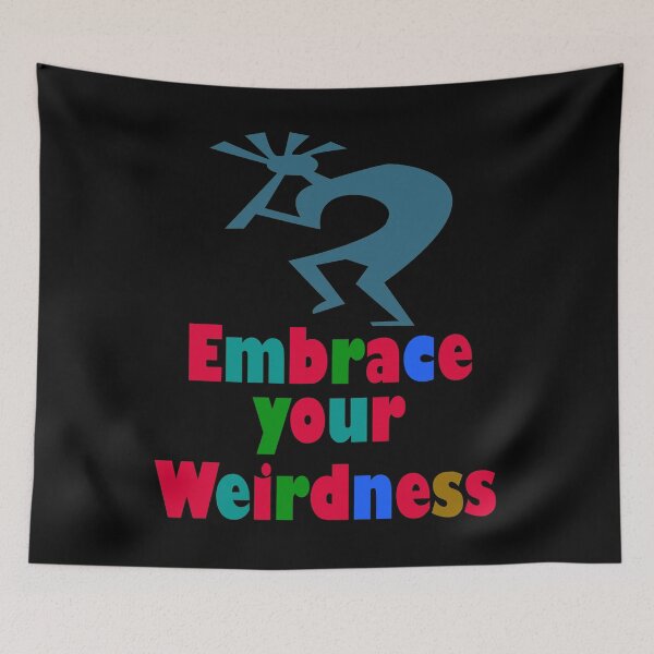 Item preview, Embrace Your Weirdness designed and sold by Uvogin2099.