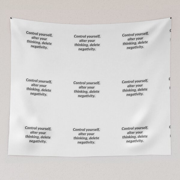 Item preview, Control yourself, alter your thinking, delete negativity. designed and sold by Andrew Hopgood.