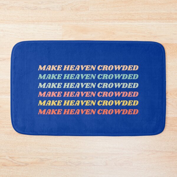 Item preview, Make Heaven Crowded designed and sold by Everythingafter.