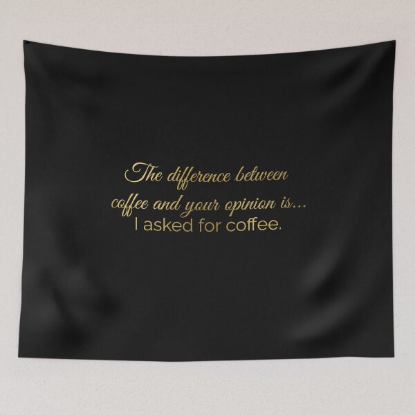 Item preview, I asked for coffee designed and sold by Shirtgame.