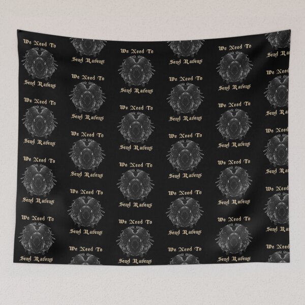 Item preview, We Need To Send Ravens Bran Stark designed and sold by Captivation.
