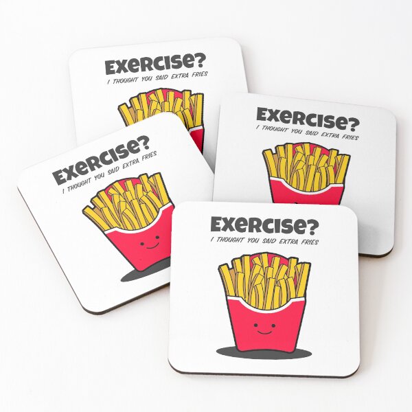 Item preview, Exercise I Thought You Said Extra Fries designed and sold by RiseandShineTee.