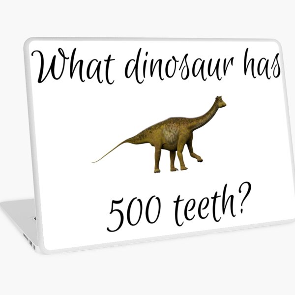 what's the dinosaur that has 500 teeth