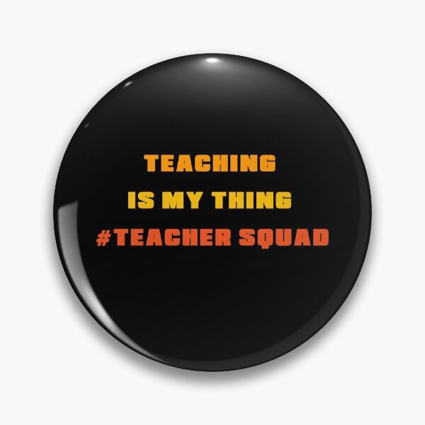Item preview, Teaching Is My Thing Teacher Squad designed and sold by sasijaya.