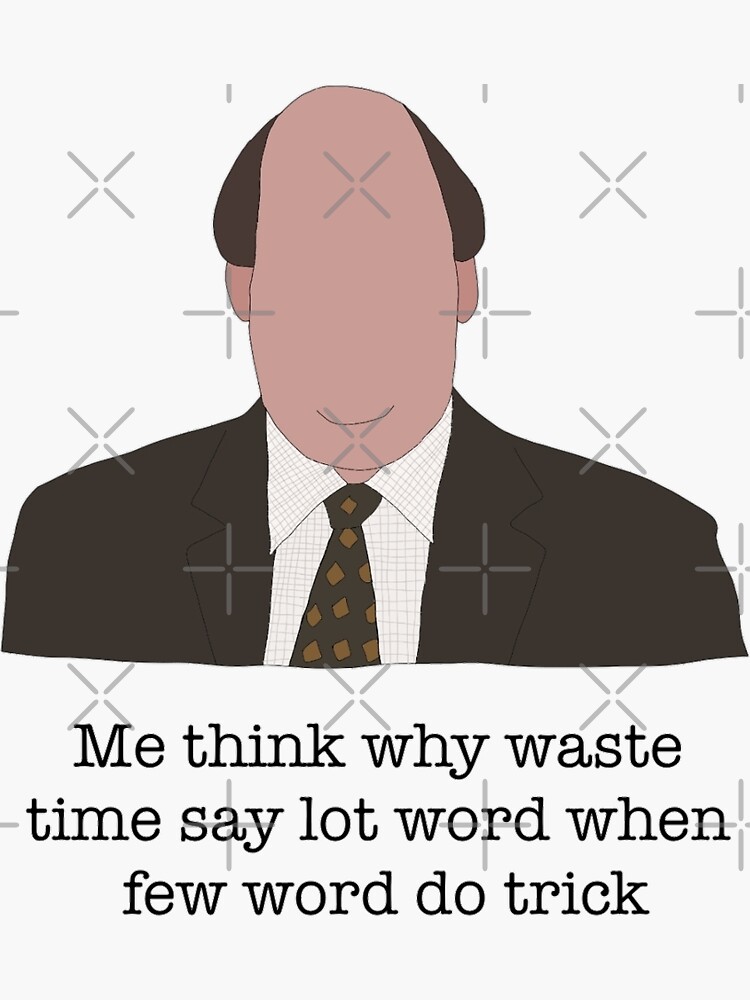 "The office Kevin quote" Sticker by Lovethatsticks | Redbubble