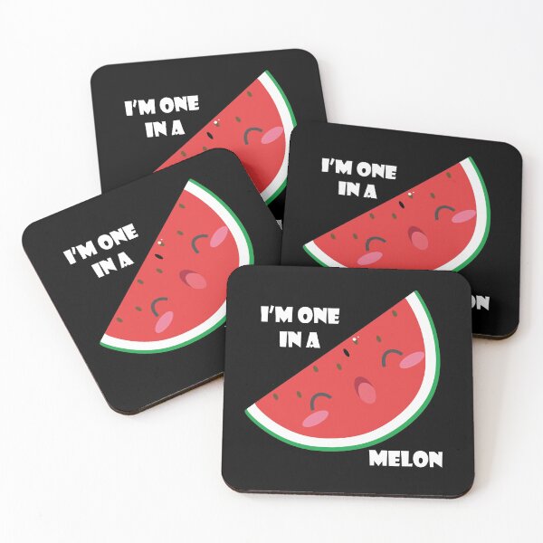 Item preview, I'm One In A Melon designed and sold by Motion Designs.
