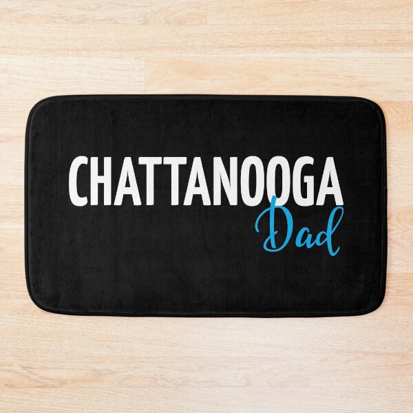 Item preview, Chattanooga Dad designed and sold by GoodVibesWX9.