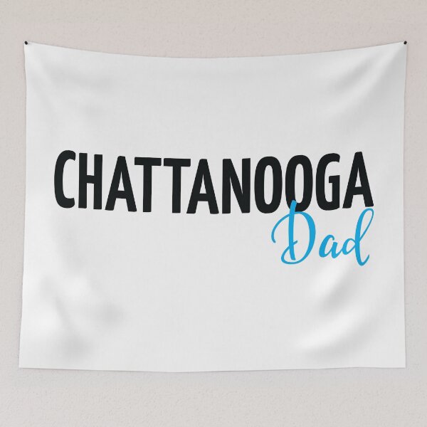 Item preview, Chattanooga Dad designed and sold by GoodVibesWX9.