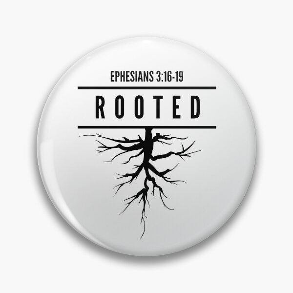 Item preview, Rooted: Ephesians 3:16-19 (Black 2) designed and sold by BravenWild.