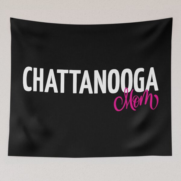 Item preview, Chattanooga Mom designed and sold by GoodVibesWX9.