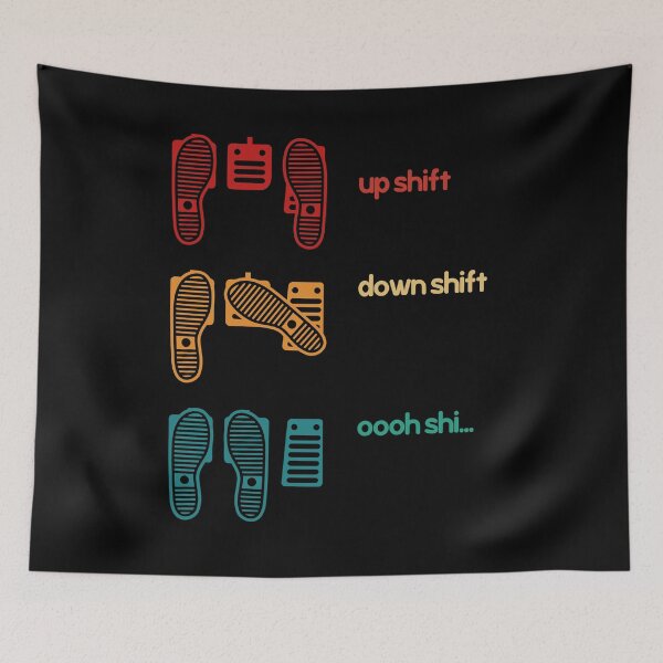 Item preview, Up Shift Down Shift Oooh Sht funny dad gift designed and sold by davidcgonzale.