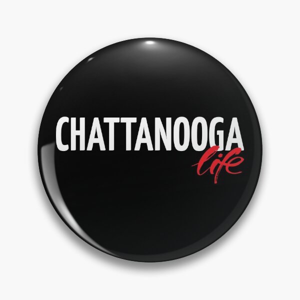 Item preview, Chattanooga Life designed and sold by GoodVibesWX9.